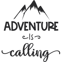 Camping- Adventure Is Calling