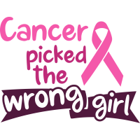 Cancer- Cancer Picked The Wrong Girl