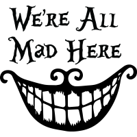 Alice In Wonderland- We're All Mad Here 2