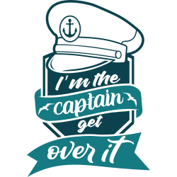 Quote- I'm the Captain Get Over It