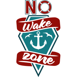 Quote- No Wake Zone