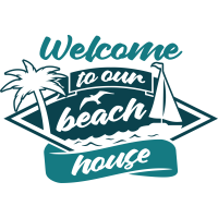 Quote- Welcome To Our Beach House