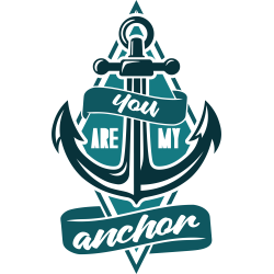 Quote- You Are My Anchor