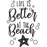 Vacation- Life Is Better At The Beach 2